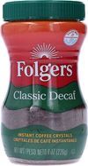 Folgers Coffee, Instant Crystals, Classic Decaf - 8 Ounces